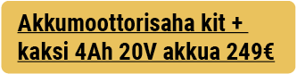 Klikkaa tästä ja lisää 2 kpl akkuja ostoskoriin
